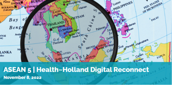 ASEAN 5 | Health~Holland Digital Reconnect