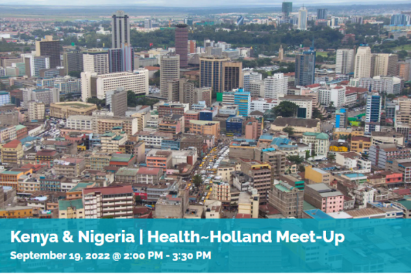 Kenya & Nigeria | Health~Holland Meet-Up