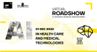 Virtual Roadshow - AI in Health Care and Medical Technologies